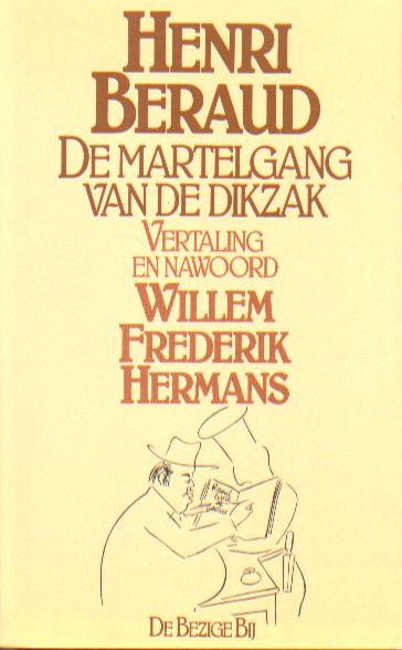 Beraud, Henri - De martelgang van de dikzak.