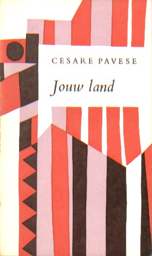 Pavese, Cesare - Jouw land.