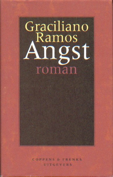 Ramos, Graciliano - Angst. Roman.