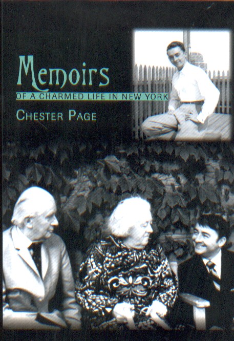 page, Chester - Memoirs of a charmed life in New York.