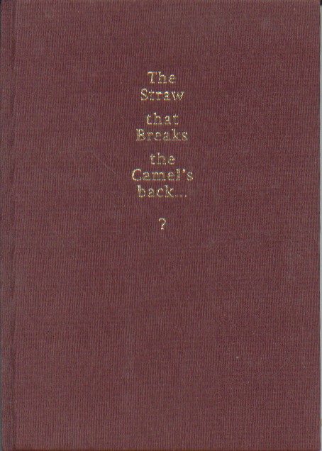 Komrij, Gerrit - The straw that breaks the camel's back...?