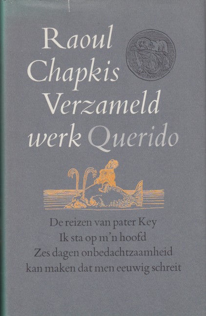 Chapkis (ps.), Raoul - Verzameld werk.