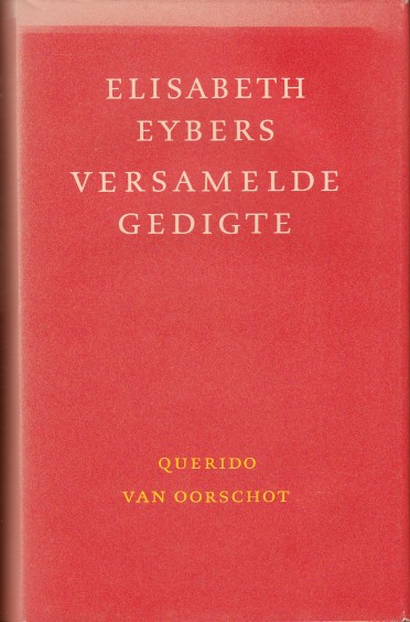 Eybers, Elisabeth - Versamelde Gedigte.