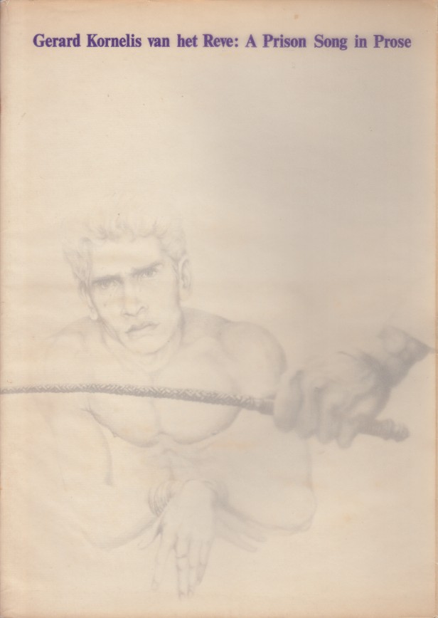 Reve, Gerard Kornelis van het - A Prison Song in Prose.