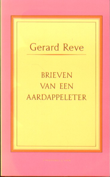 Reve, Gerard - Brieven van een aardappeleter.