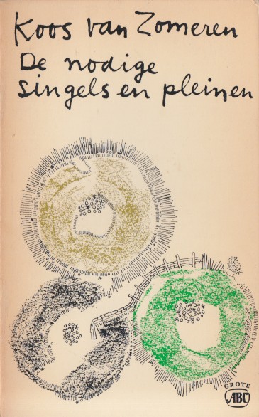 Zomeren, Koos van - De nodige singels en pleinen.