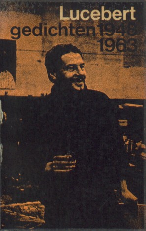 Lucebert - Gedichten 1948-1963.