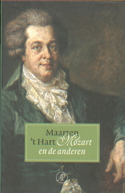 Hart, Maarten 't - Mozart en de anderen.