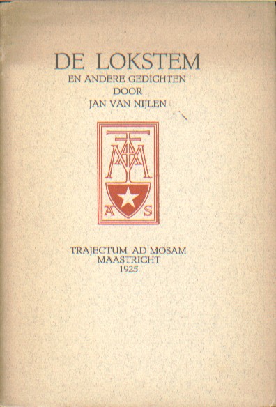 Nijlen, Jan van - De lokstem en andere gedichten.