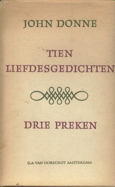 Donne, John - Tien liefdesgedichten en drie preken.