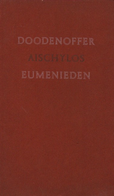Aischylos - Doodenoffer & Eumeniden.