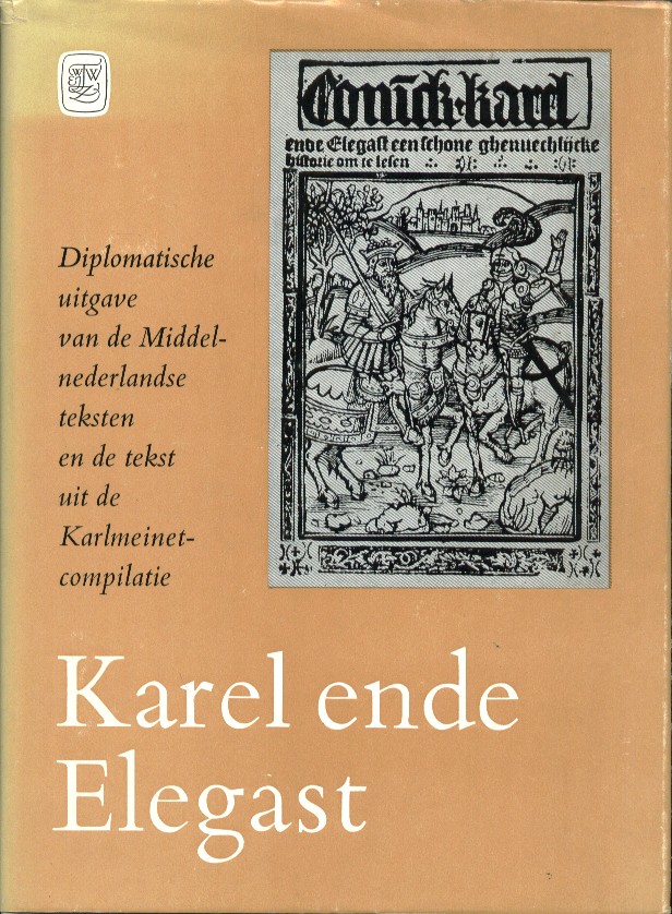 Duinhoven (ed.), A.M. - Karel ende Elegast.