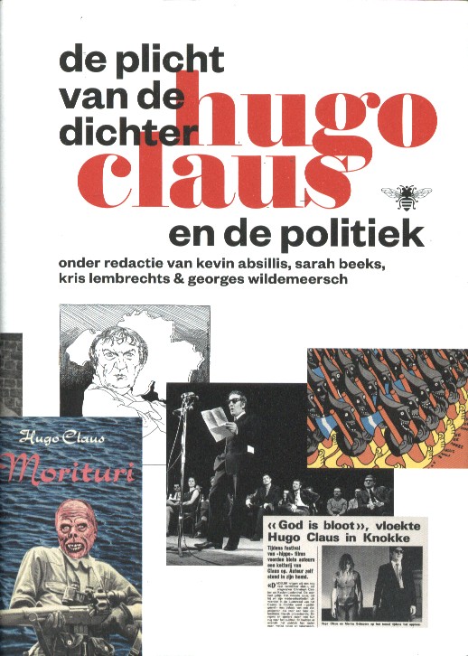 Absilis e.a. (red.), Kevin - De plicht van de dichter. Hugo Claus en de politiek.