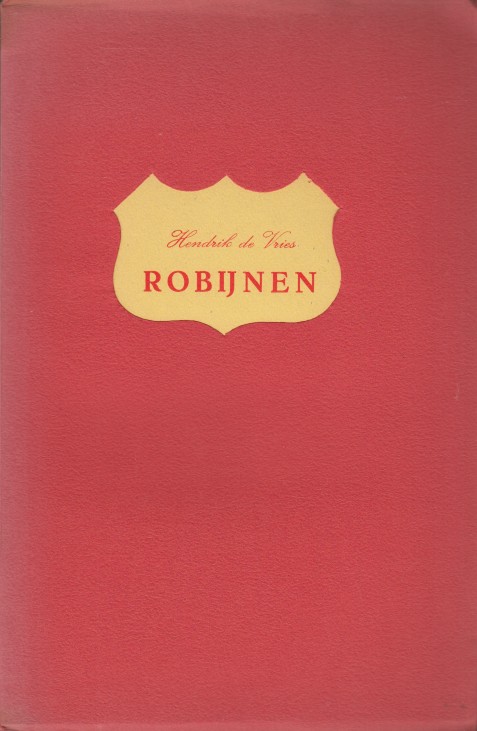Vries, Hendrik de - Robijnen.