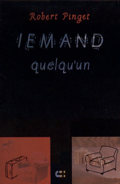 Pinget, Robert - Iemand (Quelqu'un).