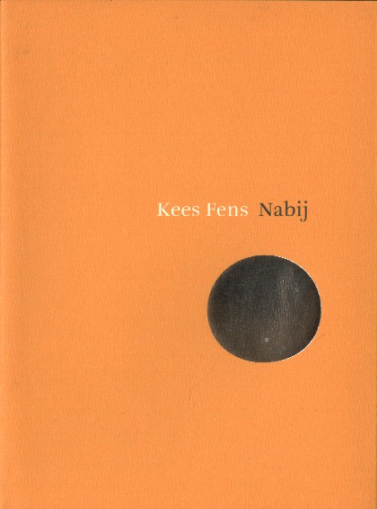 Fens, Kees - Nabij.