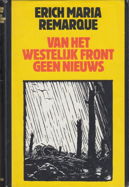 Remarque, Erich Maria - Van het westelijk front geen nieuws.