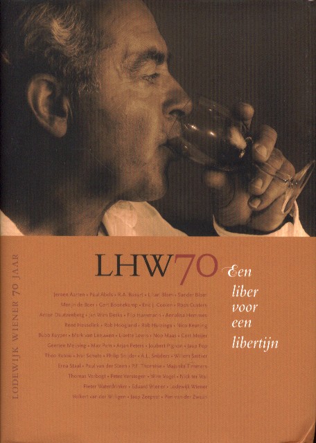 Huizinga, Rob - LHW 70. Een liber voor een libertijn.