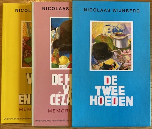Wijnberg, Nicolaas - De twee hoeden. Onbruikbare herinneringen van een Amsterdame schilder.