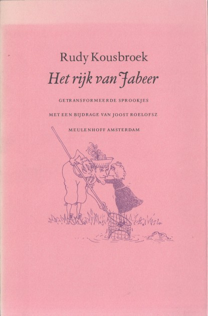 Kousbroek, Rudy - Het rijk van Jabeer.