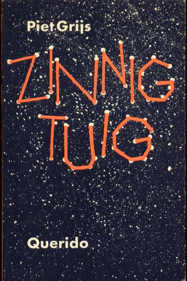Grijs (ps.), Piet - Zinnig tuig.