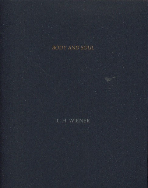 Wiener, L.H. - Body and Soul.