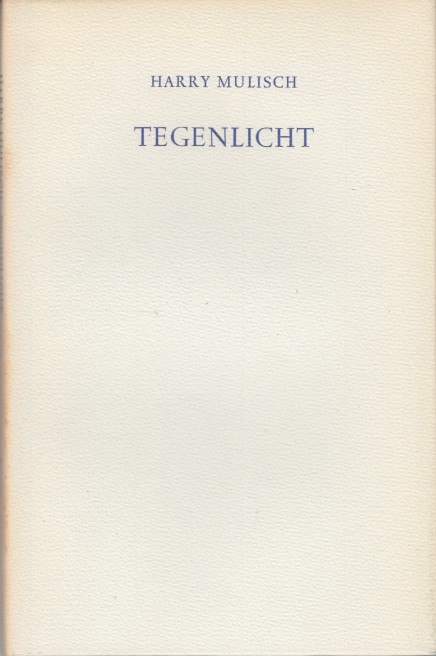 Mulisch, Harry - Tegenlicht.