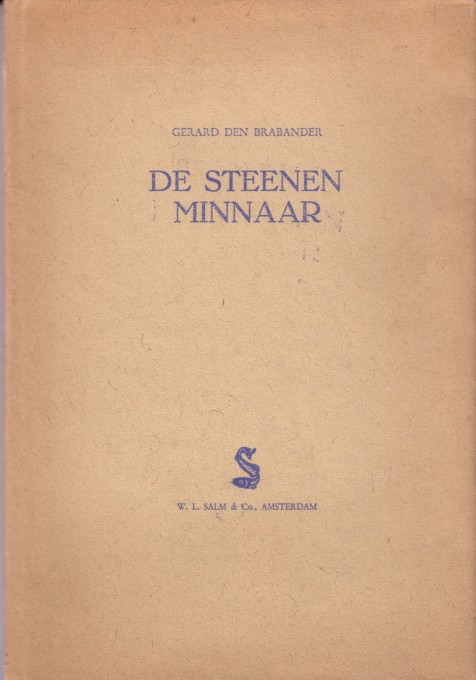 Brabander, Gerard den - De steenen minnaar.