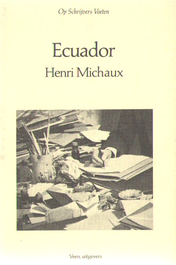 Michaux, Henri - Ecuador.