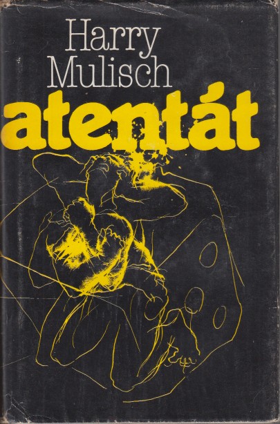 Mulisch, Harry - De aanslag (Tsjechische vertaling: Atentt).