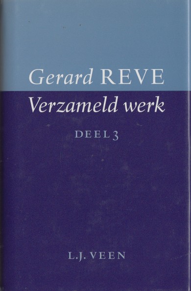 Reve, Gerard - Verzameld werk. Deel 3.