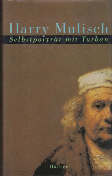 Mulisch, Harry - Selbstportrt mit Turban (Duitse vertaling van 'Zelfportret met tulban').