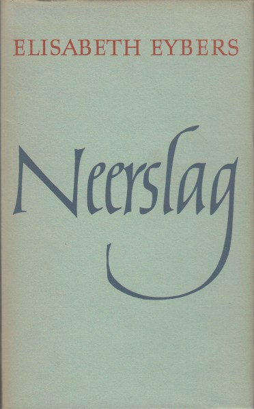 Eybers, Elisabeth - Neerslag.