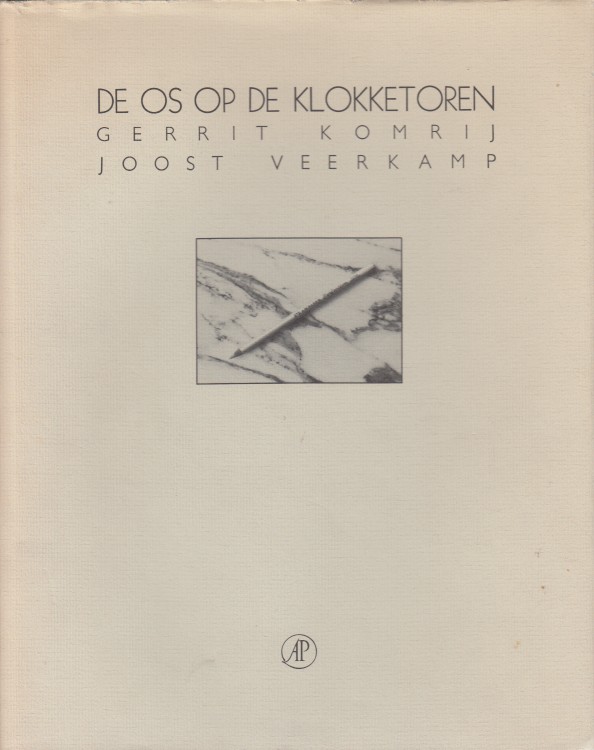 Komrij, Gerrit - De os op de klokketoren.