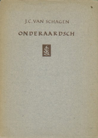 Schagen, J.C. van - Onderaardsch.
