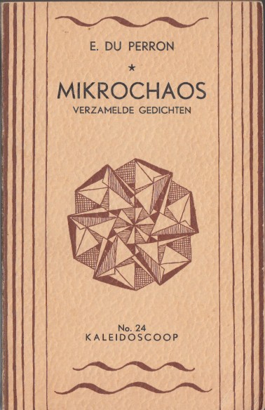 Perron, E. du - Mikrochaos. Verzamelde gedichten.