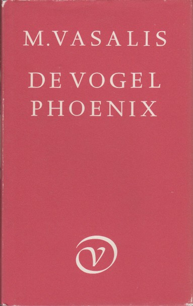 Vasalis, M. - De vogel Phoenix.