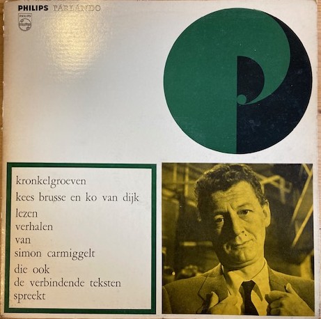 Carmiggelt, Simon - Vinyl. Kronkelgroeven. Verhalen van Simon Carmiggelt.