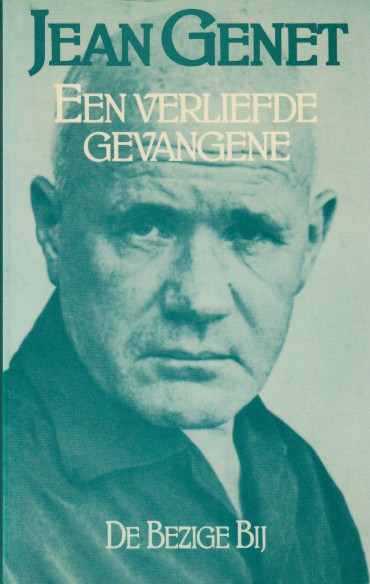 Genet, Jean - De verliefde gevangene.