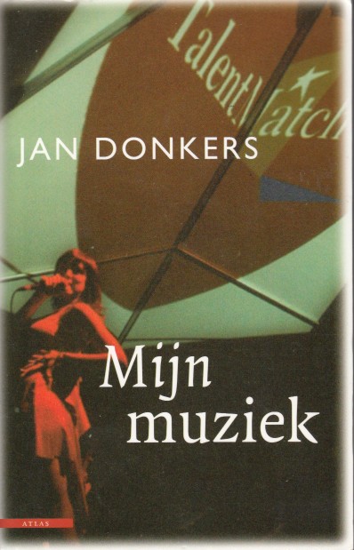 Donkers, Jan - Mijn muziek.