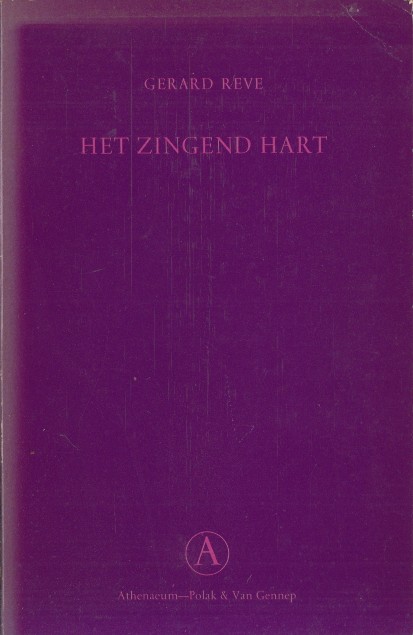 Reve, Gerard - Het zingend hart.