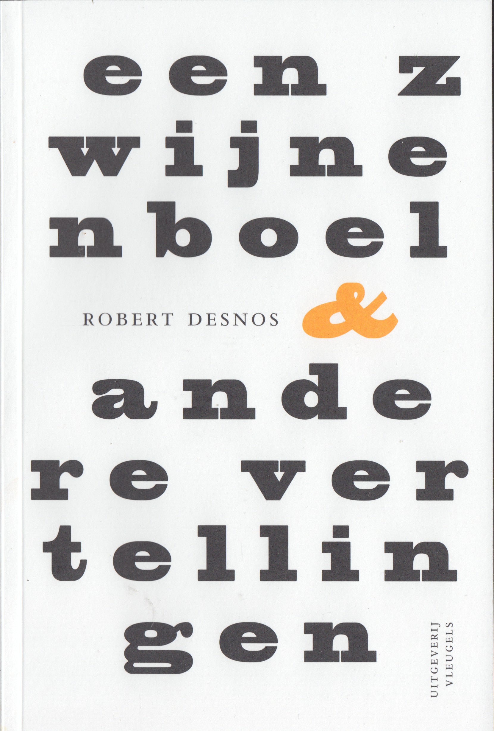 Desnos, Robert - Een zwijnenboel & andere vertellingen.