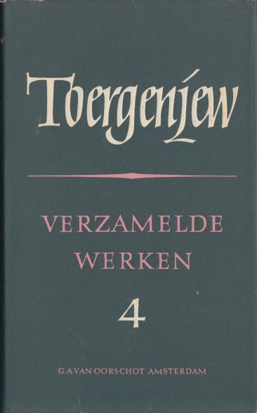 Toergenjew, I.S. - Verzamelde werken 4.