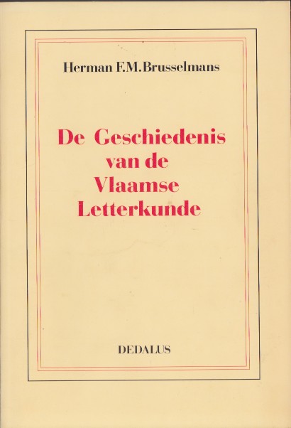 Brusselmans, Herman - De geschiedenis van de Vlaamse letterkunde.