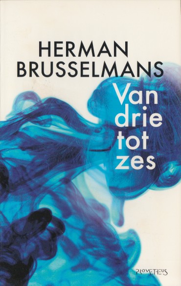 Brusselmans, Herman - Van drie tot zes.