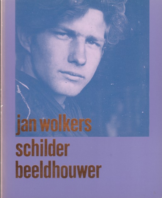 Wolkers, Jan - Jan Wolkers schilder beeldhouwer.