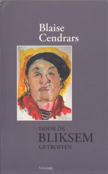 Cendrars, Blaise - Door de bliksem getroffen.