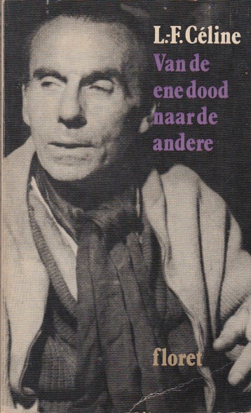 Cline, Louis-Ferdinand - Van de ene dood naar de andere.