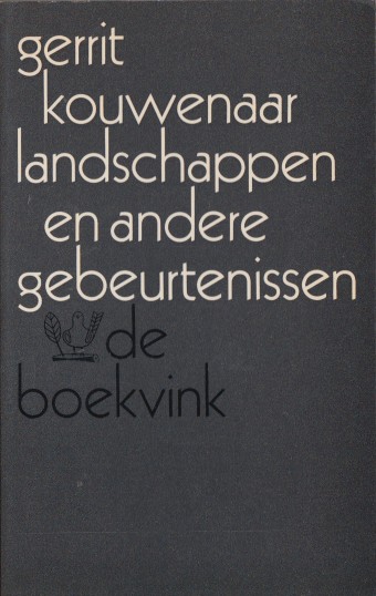 Kouwenaar, Gerrit - Landschappen en andere gebeurtenissen.