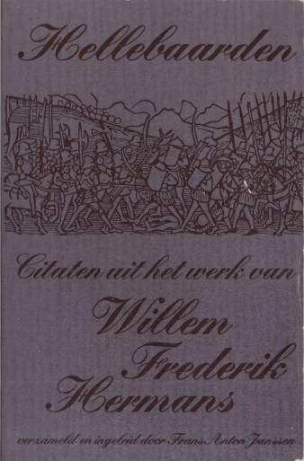 Hermans, W.F. - Hellebaarden. Citaten uit het werk van Willem Frederik Hermans.
